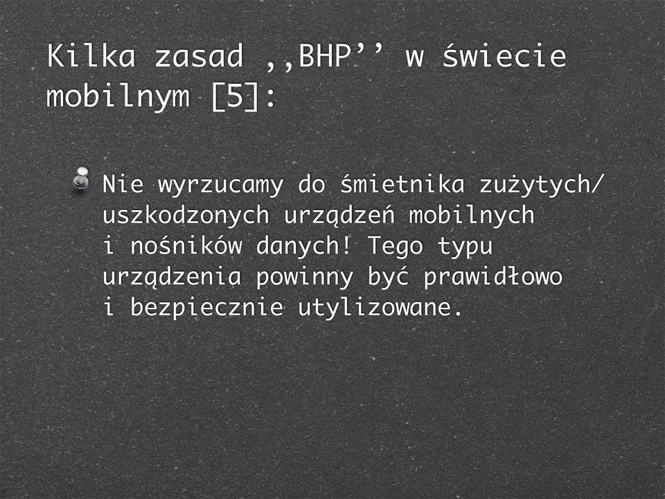 urządzeń mobilnych i nośników danych!