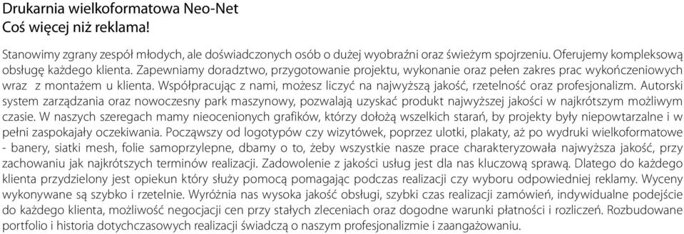 Współpracując z nami, możesz liczyć na najwyższą jakość, rzetelność oraz profesjonalizm.