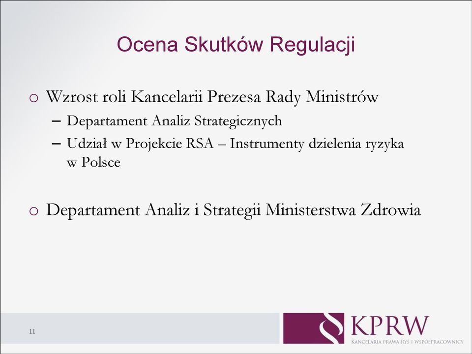 Strategicznych Udział w Projekcie RSA Instrumenty