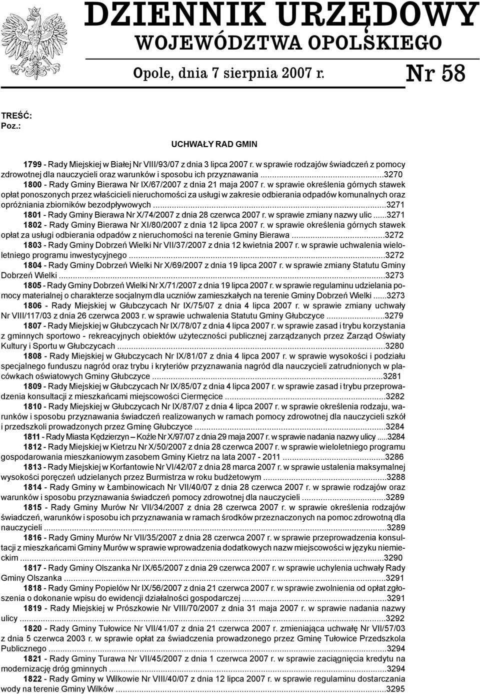 w sprawie określenia górnych stawek opłat ponoszonych przez właścicieli nieruchomości za usługi w zakresie odbierania odpadów komunalnych oraz opróżniania zbiorników bezodpływowych.