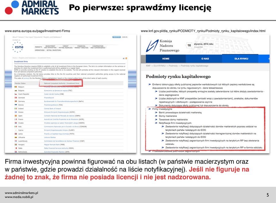 html Firma inwestycyjna powinna figurować na obu listach (w państwie macierzystym oraz w państwie,