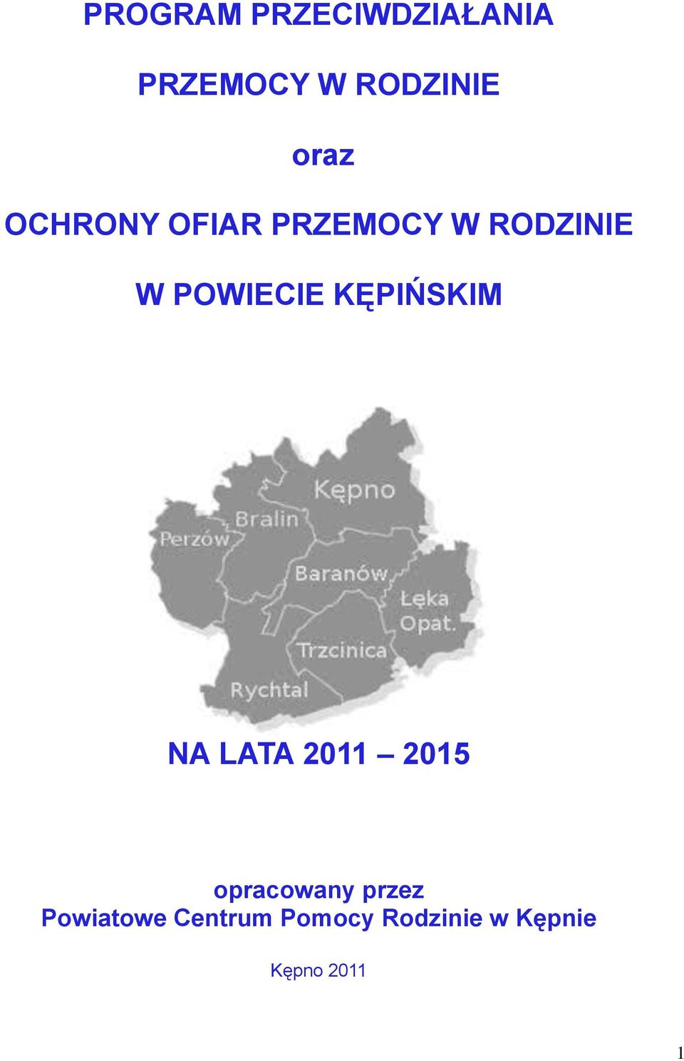 POWIECIE KĘPIŃSKIM NA LATA 2011 2015 opracowany