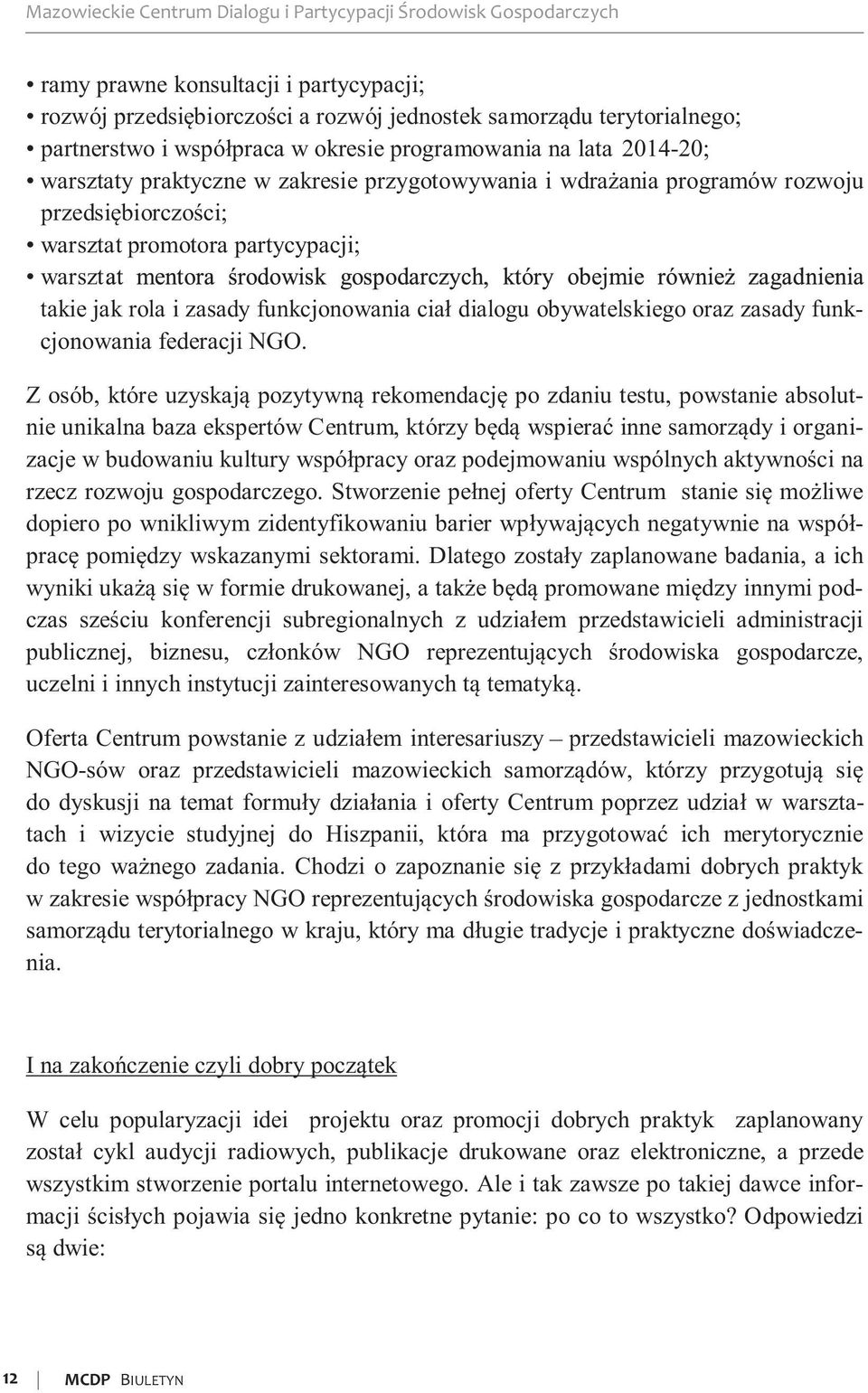 rola i zasady funkcjonowania ciał dialogu obywatelskiego oraz zasady funkcjonowania federacji NGO.