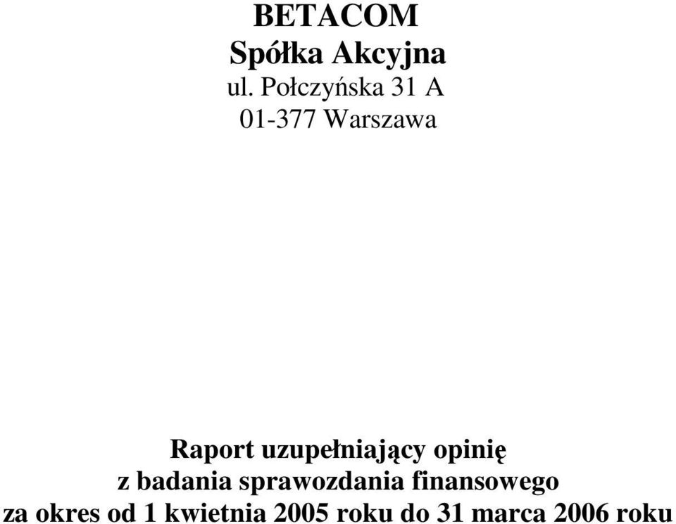 uzupełniający opinię z badania sprawozdania