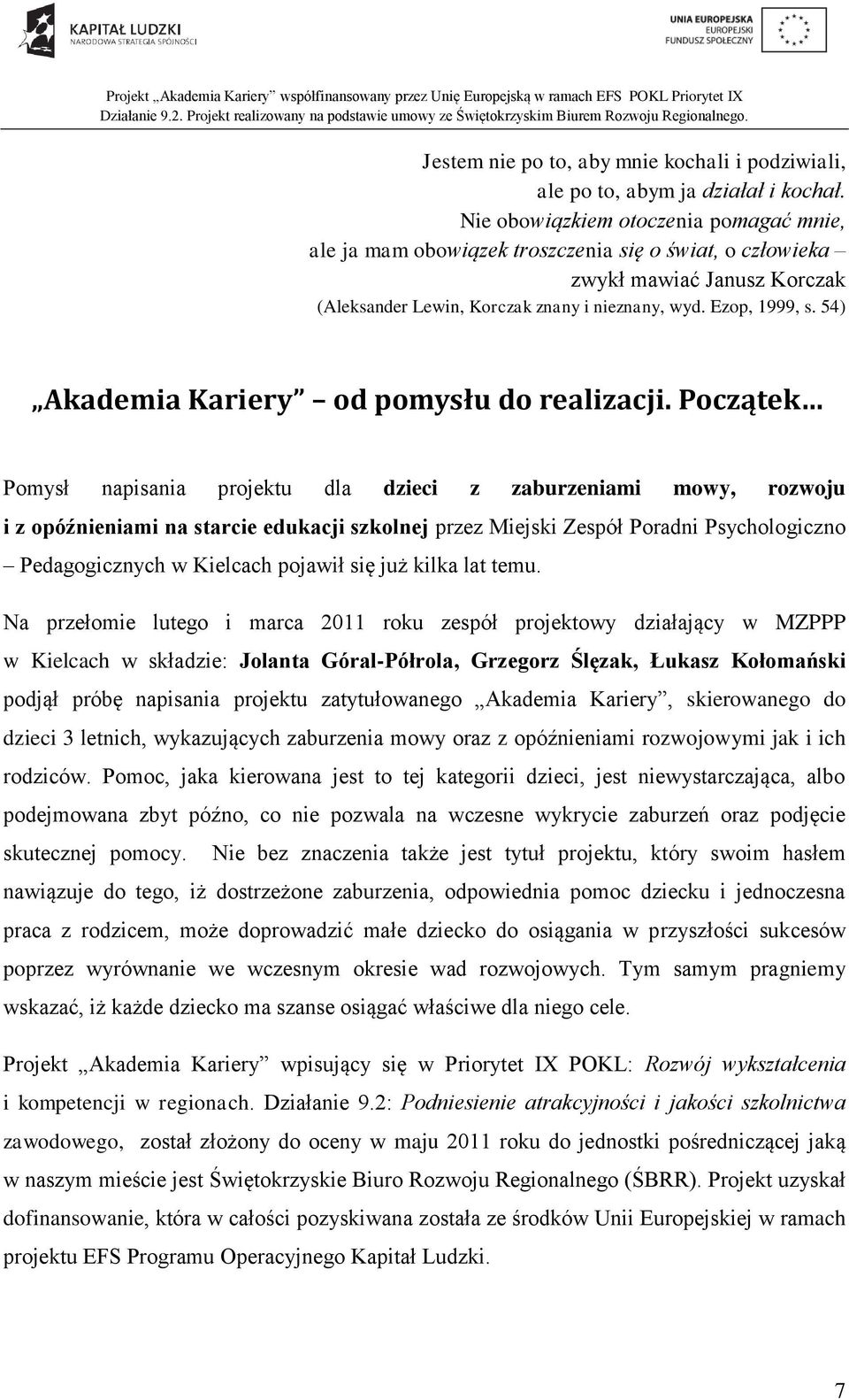 54) Akademia Kariery od pomysłu do realizacji.