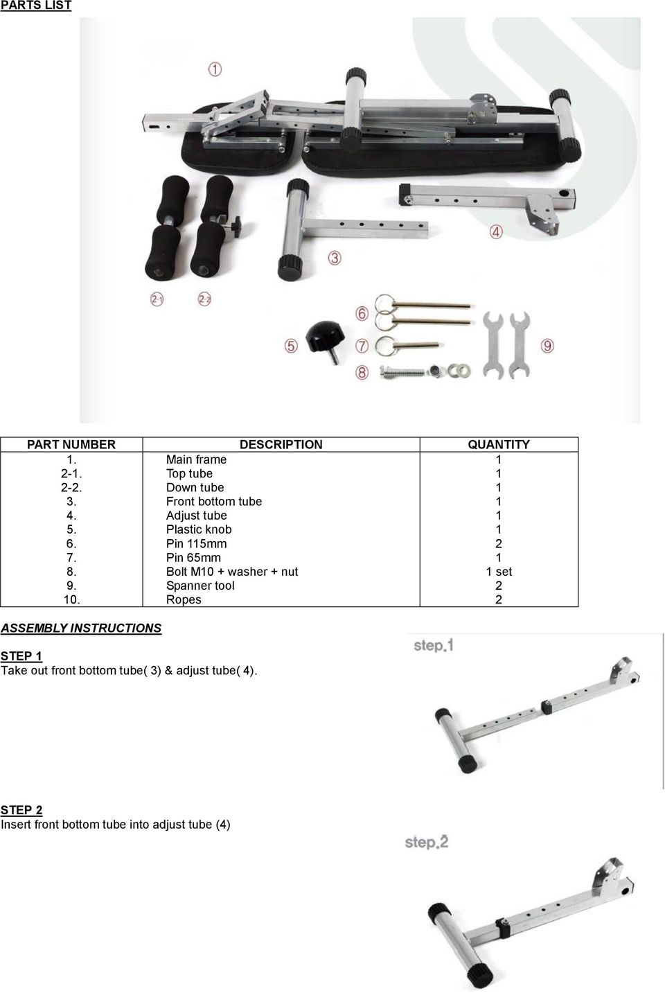 65mm Bolt M0 + washer + nut 2 set 9. Spanner tool 2 0.