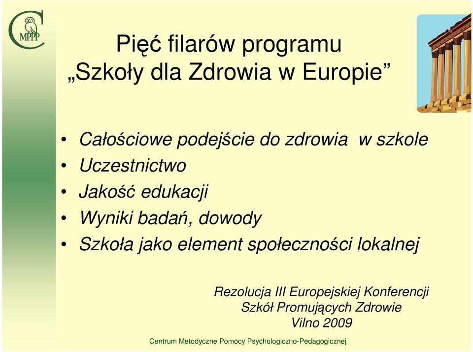 Wyniki badań, dowody Szkoła jako element społeczności lokalnej