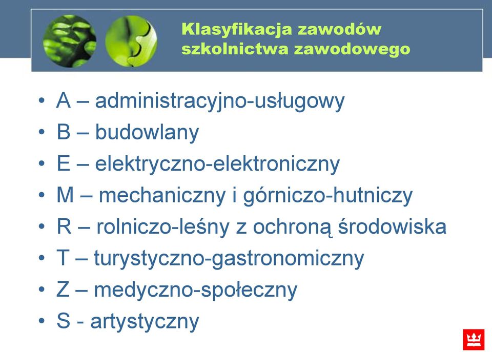 elektryczno-elektroniczny M mechaniczny i górniczo-hutniczy R