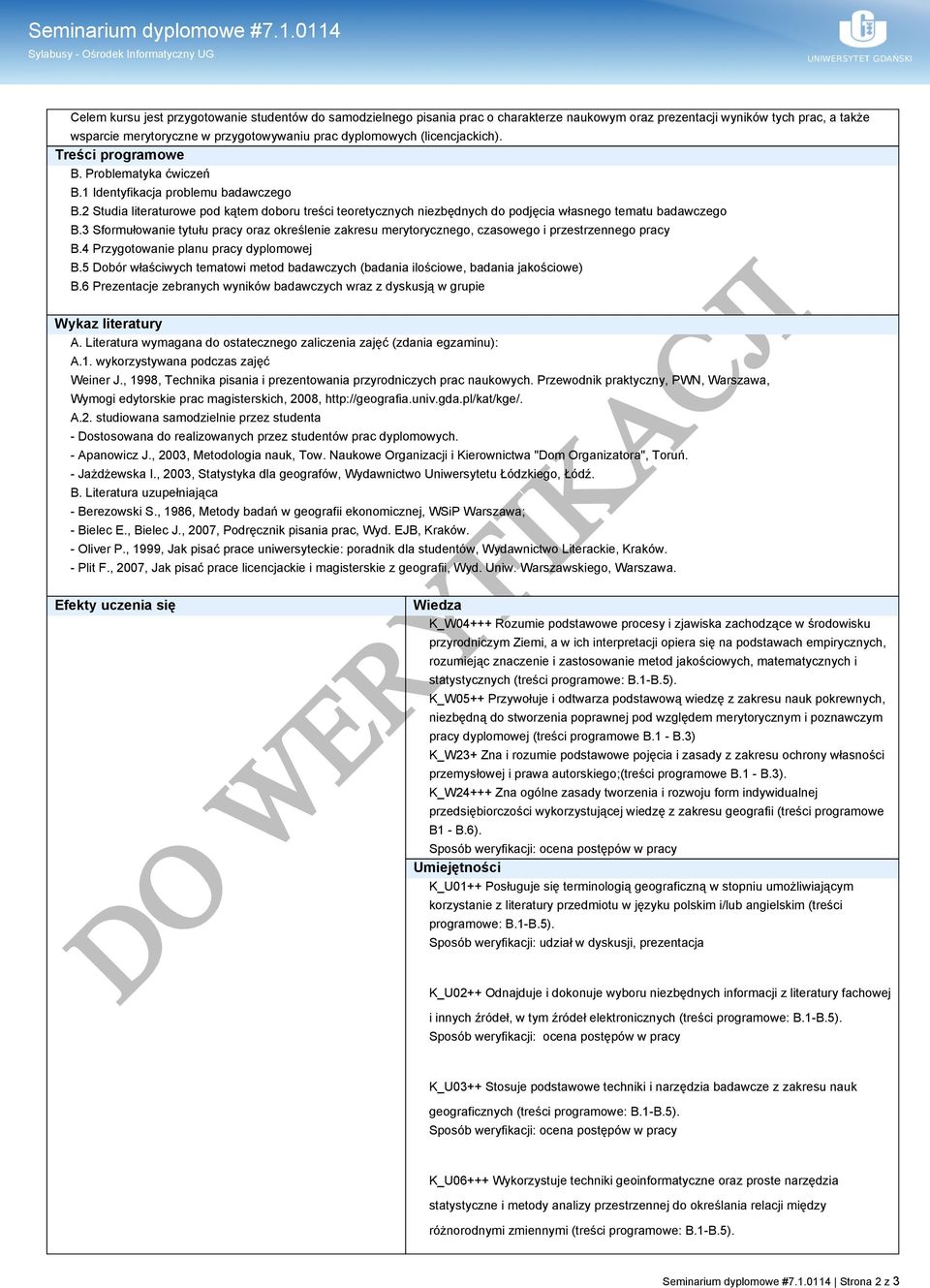 (licencjackich). Treści programowe B. Problematyka ćwiczeń B.1 Identyfikacja problemu badawczego B.