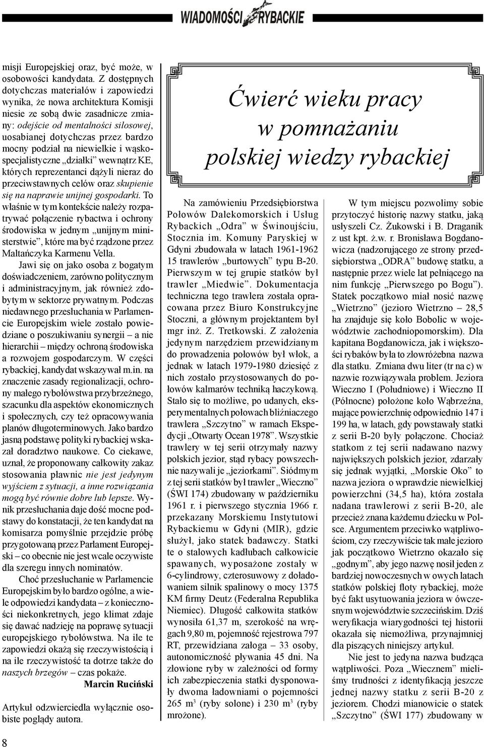 podział na niewielkie i wąskospecjalistyczne działki wewnątrz KE, których reprezentanci dążyli nieraz do przeciwstawnych celów oraz skupienie się na naprawie unijnej gospodarki.