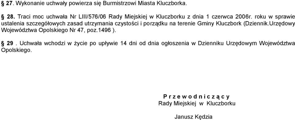 roku w sprawie ustalenia szczegółowych zasad utrzymania czystości i porządku na terenie Gminy Kluczbork (Dziennik.