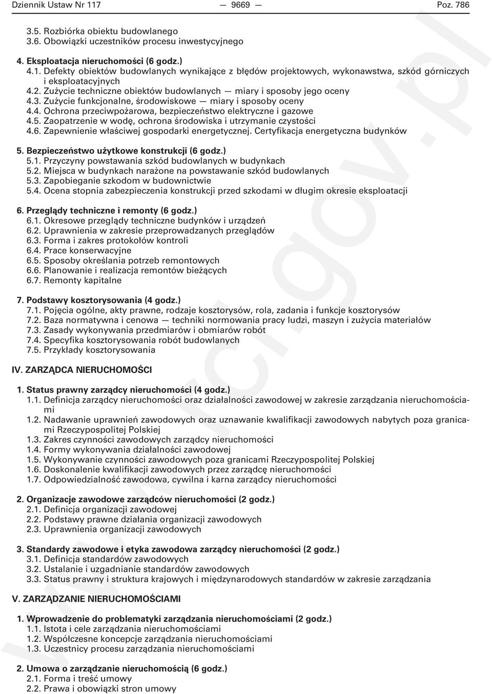 5. Zaopatrzenie w wodę, ochrona środowiska i utrzymanie czystości 4.6. Zapewnienie właściwej gospodarki energetycznej. Certyfikacja energetyczna budynków 5.