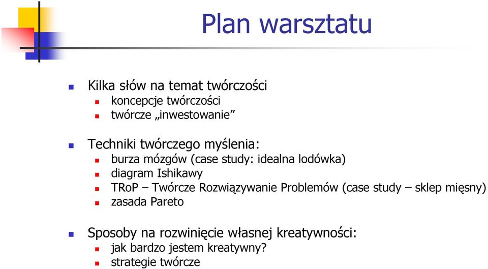 diagram Ishikawy TRoP Twórcze Rozwiązywanie Problemów (case study sklep mięsny) zasada