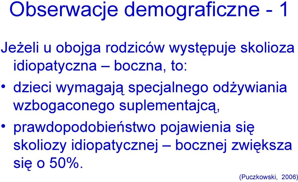 odżywiania wzbogaconego suplementajcą, prawdopodobieństwo