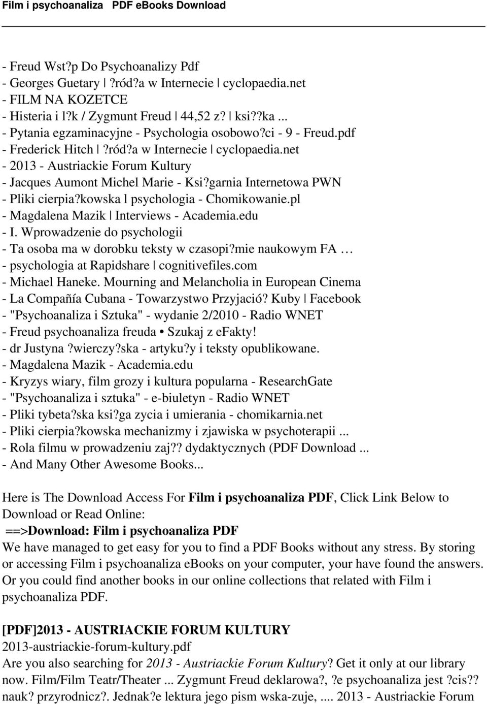 garnia Internetowa PWN - Pliki cierpia?kowska l psychologia - Chomikowanie.pl - Magdalena Mazik Interviews - Academia.edu - I. Wprowadzenie do psychologii - Ta osoba ma w dorobku teksty w czasopi?