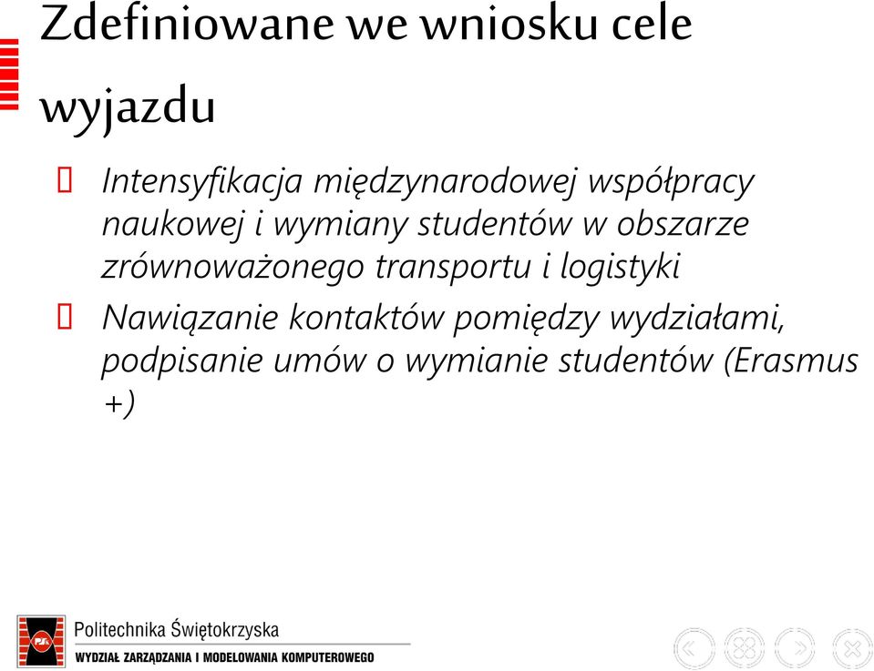 obszarze zrównoważonego transportu i logistyki Nawiązanie