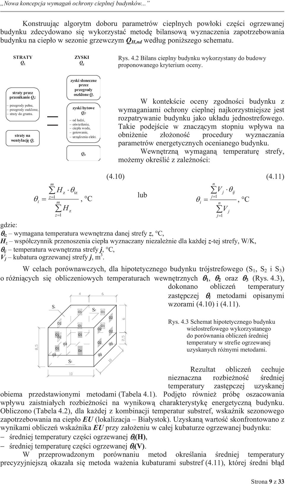 straty przez przenkane Q t: przegrody pełne, przegrody oszklone, straty do gruntu.