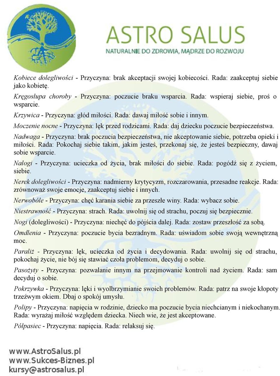 Rada: daj dziecku poczucie bezpieczeństwa. Nadwaga - Przyczyna: brak poczucia bezpieczeństwa, nie akceptowanie siebie, potrzeba opieki i miłości.