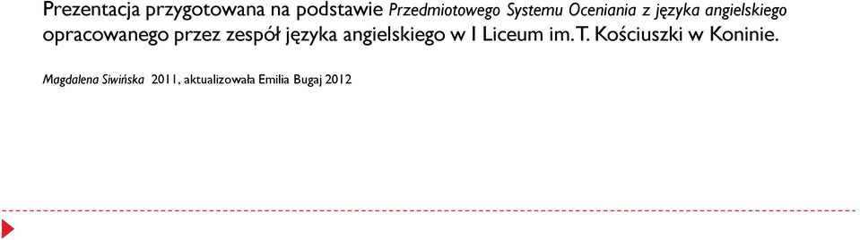 zespół języka angielskiego w I Liceum im. T.