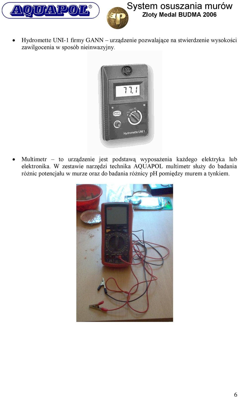 Multimetr to urządzenie jest podstawą wyposażenia każdego elektryka lub elektronika.