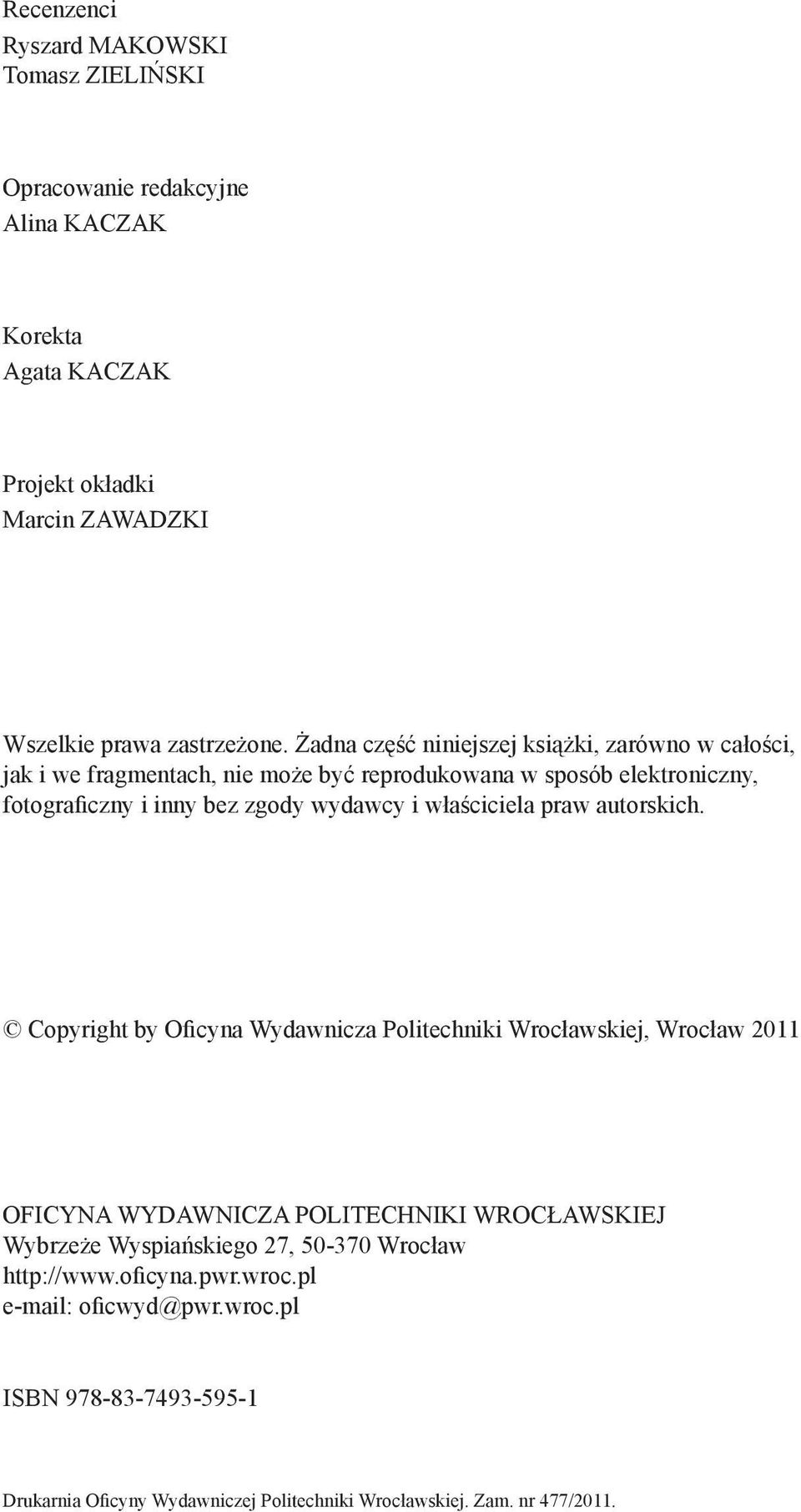 właściciela praw autorsich.