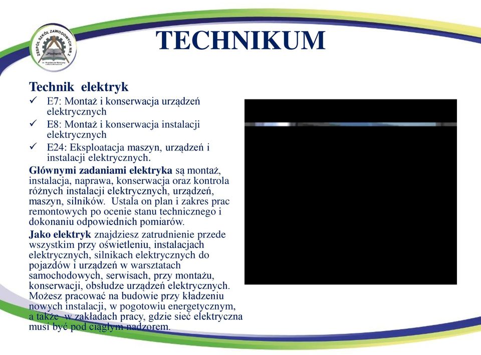 Ustala on plan i zakres prac remontowych po ocenie stanu technicznego i dokonaniu odpowiednich pomiarów.