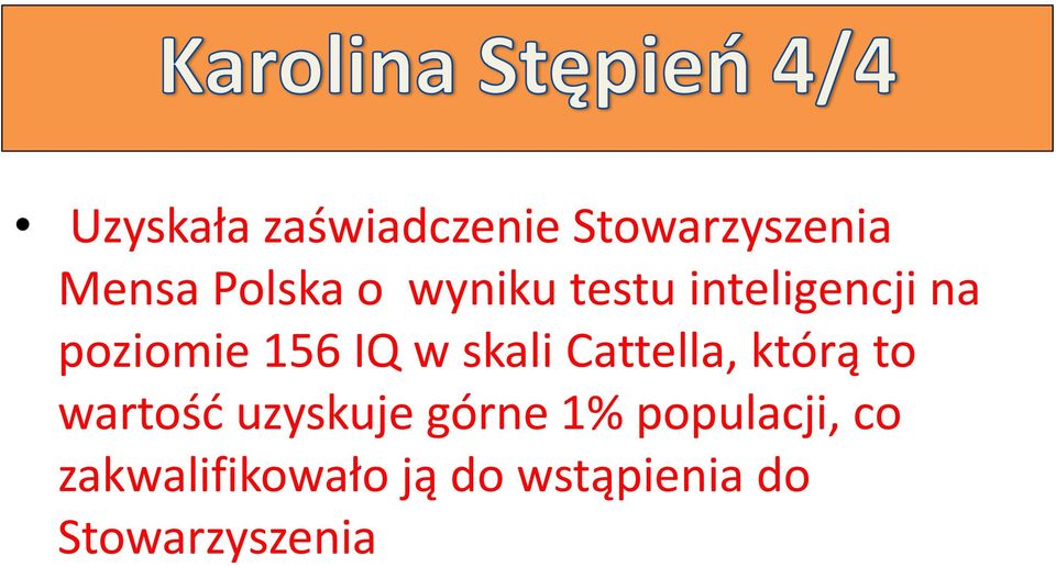 Cattella, którą to wartośd uzyskuje górne 1%