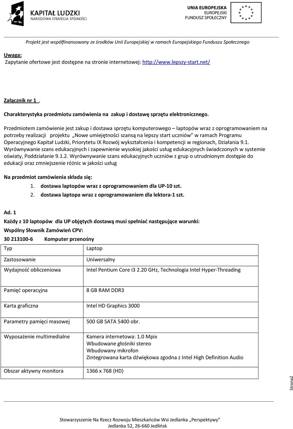 Operacyjnego Kapitał Ludzki, Priorytetu IX Rozwój wykształcenia i kompetencji w regionach, Działania 9.1.