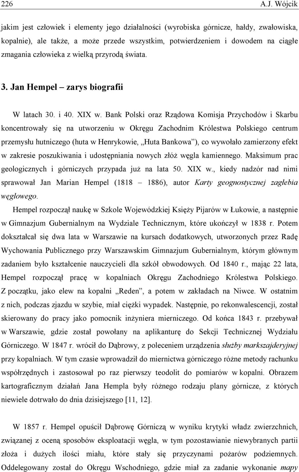 wielką przyrodą świata. 3. Jan Hempel zarys biografii W latach 30. i 40. XIX w.