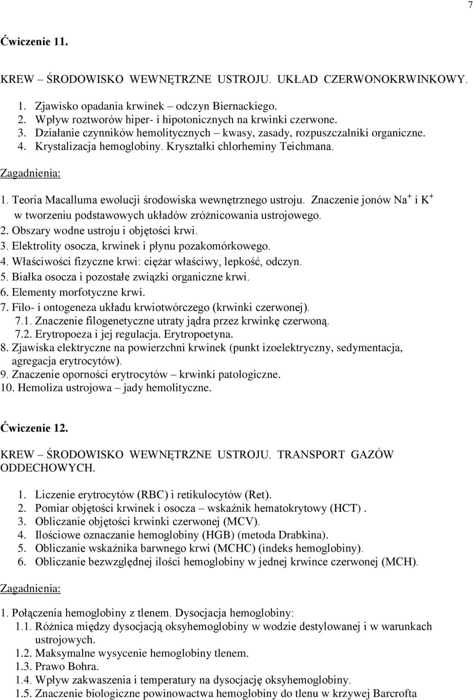 Teoria Macalluma ewolucji środowiska wewnętrznego ustroju. Znaczenie jonów Na + i K + w tworzeniu podstawowych układów zróżnicowania ustrojowego. 2. Obszary wodne ustroju i objętości krwi. 3.