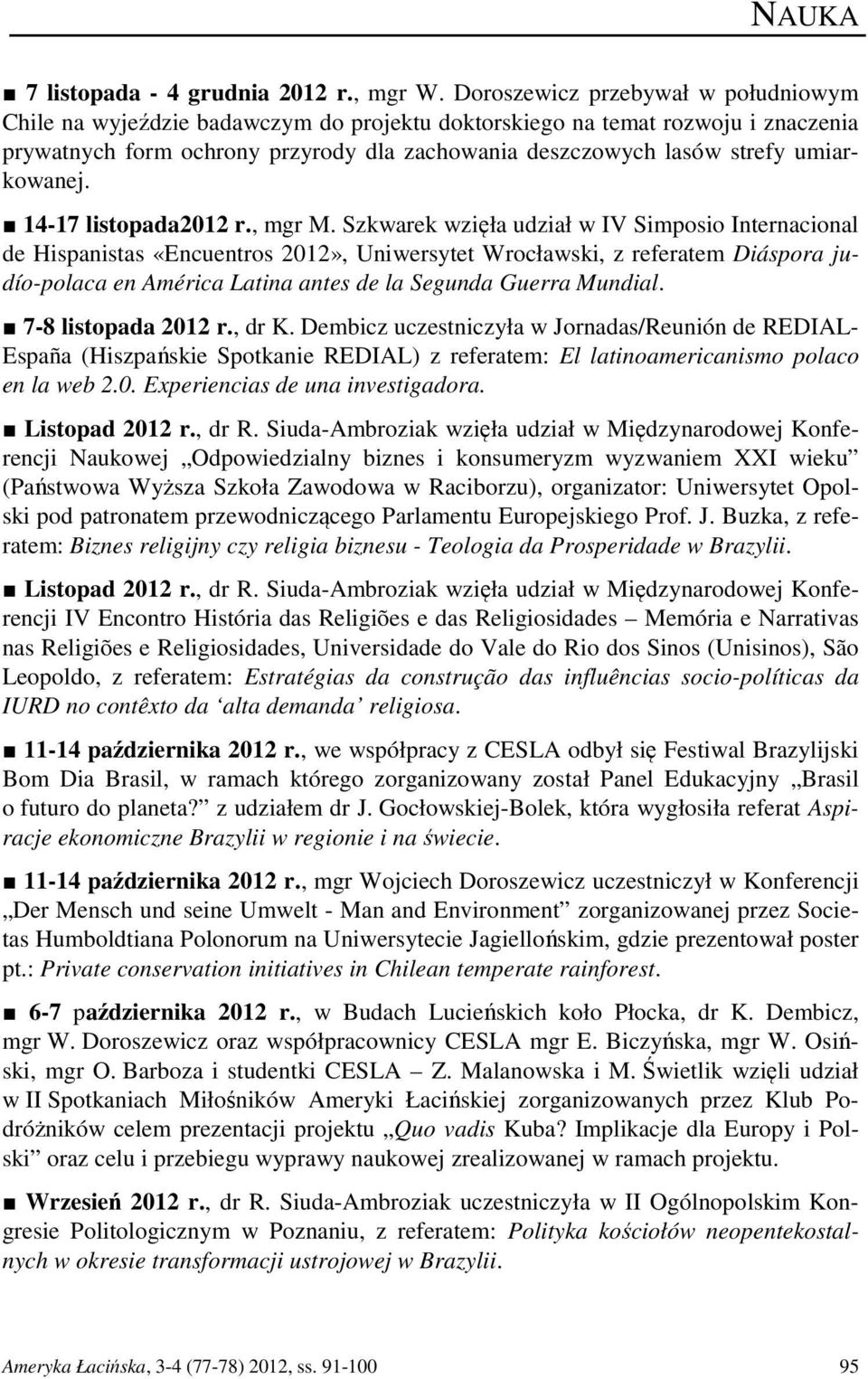 umiarkowanej. 14-17 listopada2012 r., mgr M.