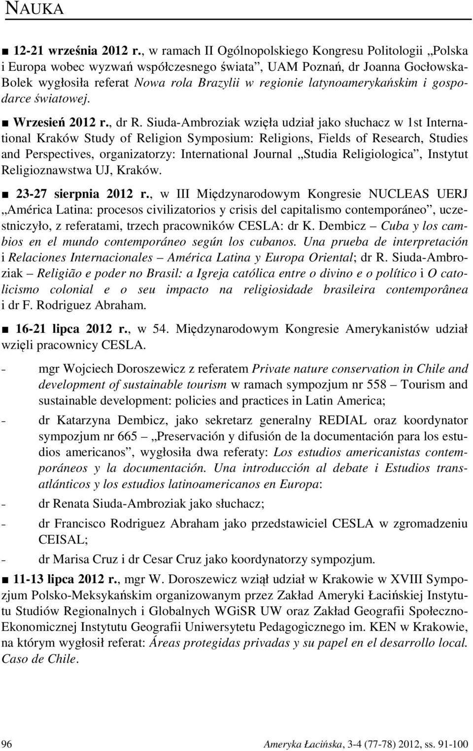 latynoamerykańskim i gospodarce światowej. Wrzesień 2012 r., dr R.