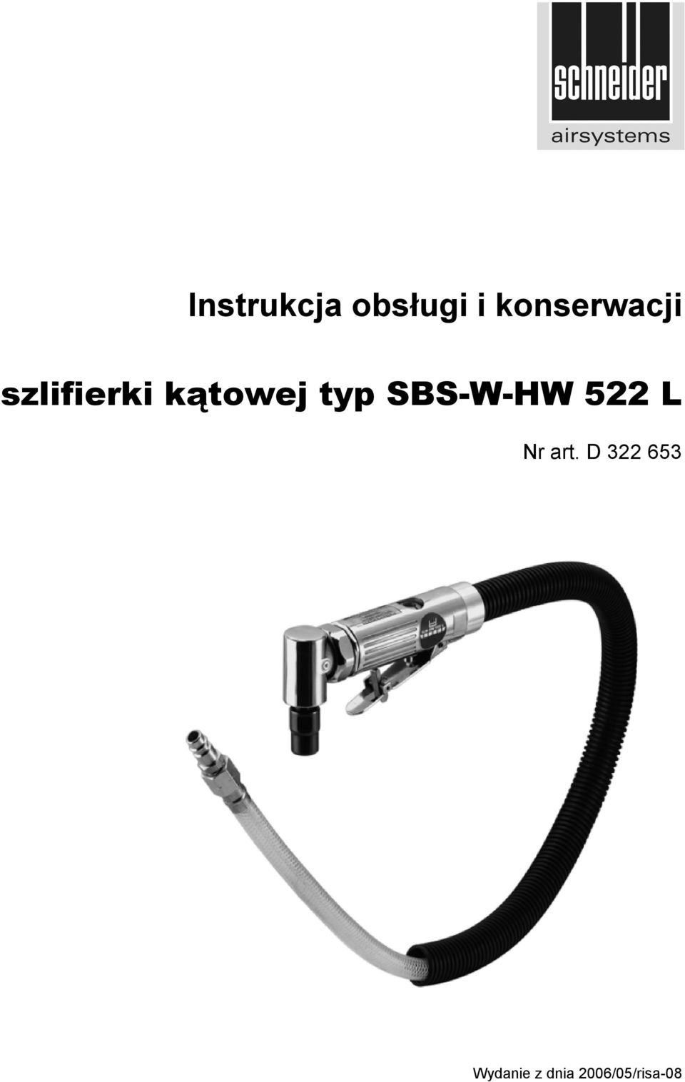 kątowej typ SBS-W-HW 522 L Nr