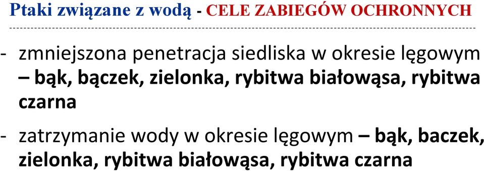 rybitwa białowąsa, rybitwa czarna - zatrzymanie wody w okresie