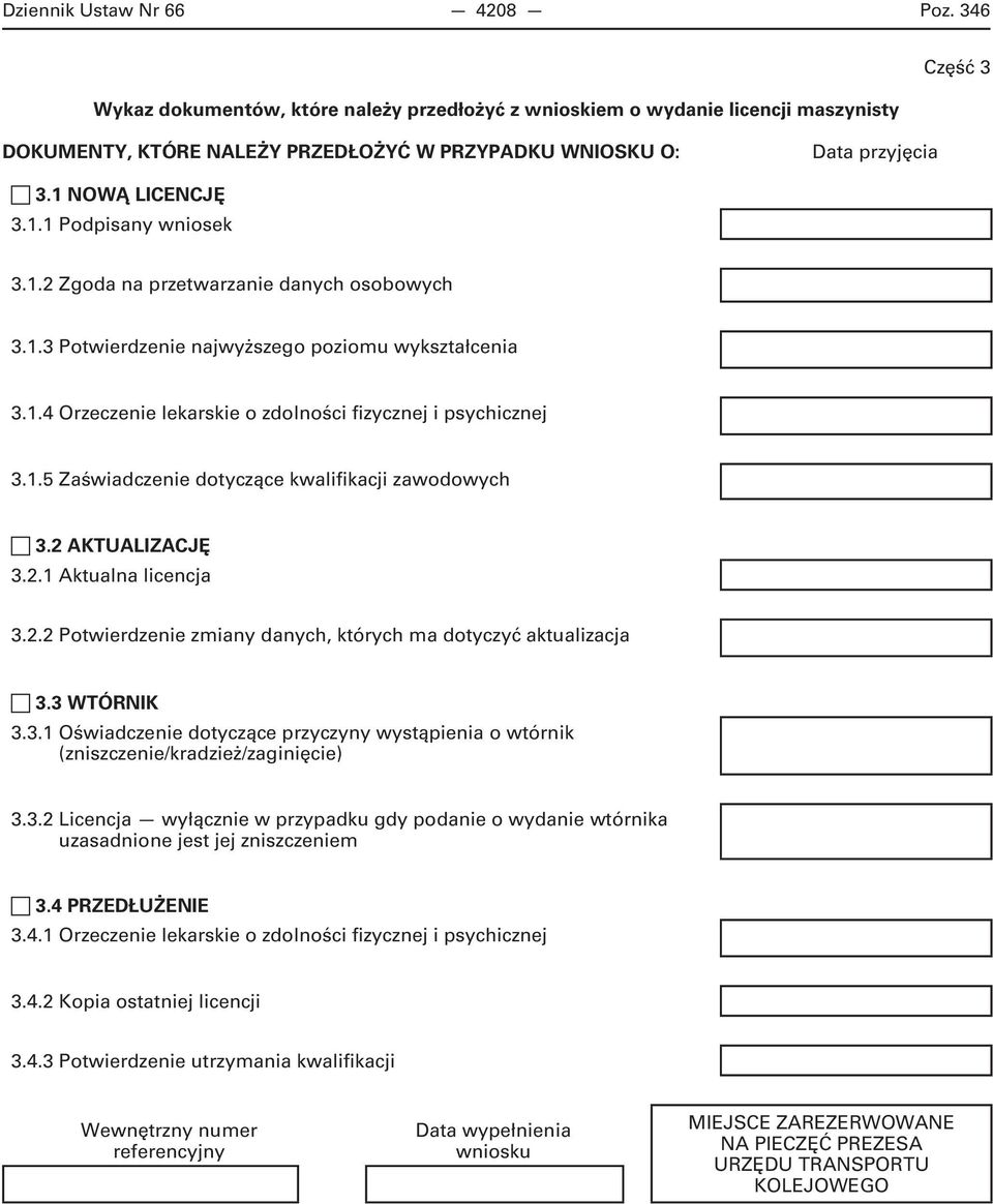 1.2 Zgoda na przetwarzanie danych osobowych 3.1.3 Potwierdzenie najwyższego poziomu wykształcenia 3.1.4 Orzeczenie lekarskie o zdolności fizycznej i psychicznej 3.1.5 Zaświadczenie dotyczące kwalifikacji zawodowych c 3.