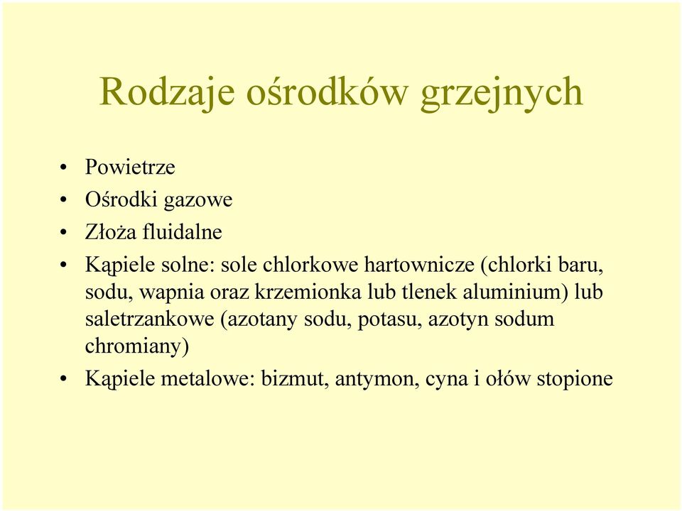 oraz krzemionka lub tlenek aluminium) lub saletrzankowe (azotany sodu,