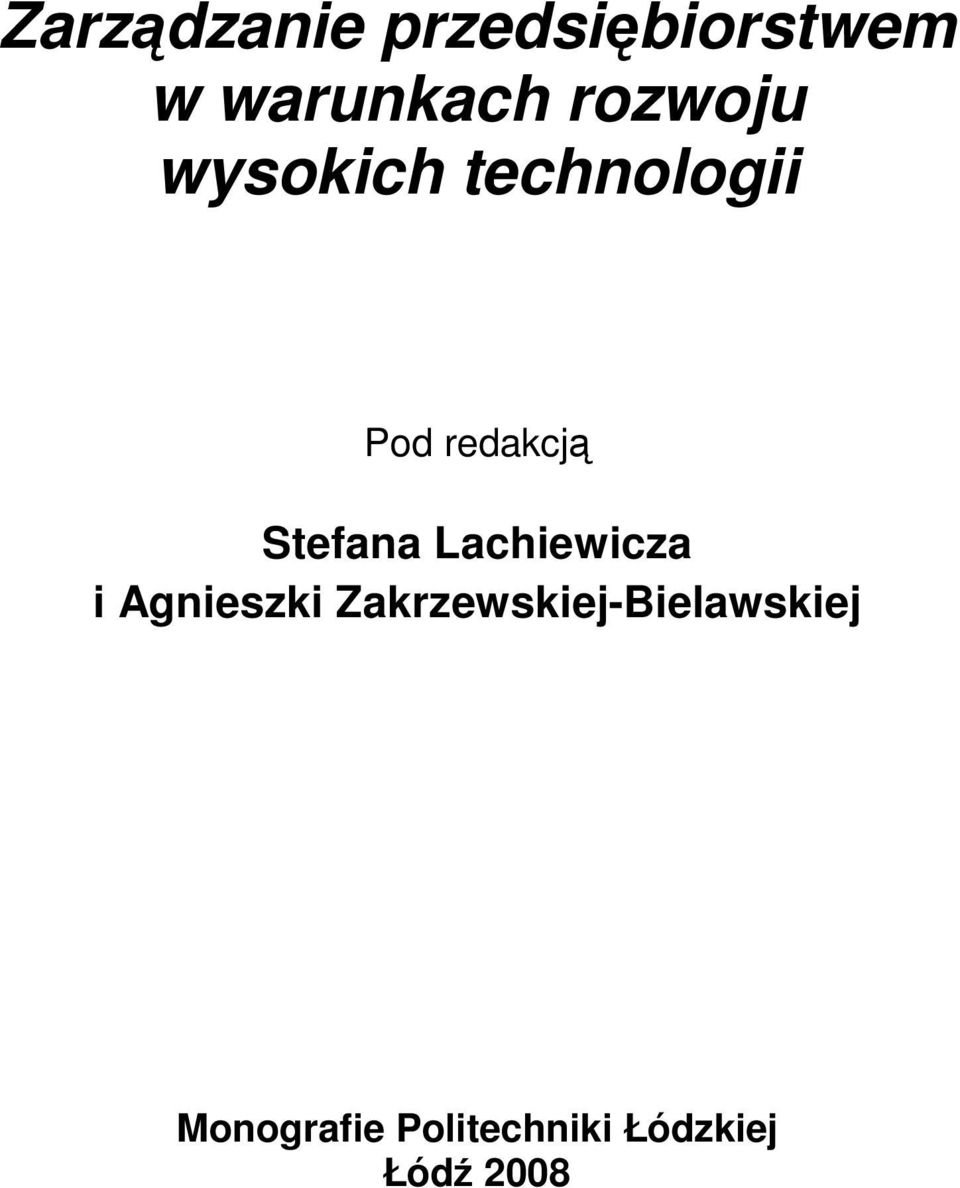 Stefana Lachiewicza i Agnieszki