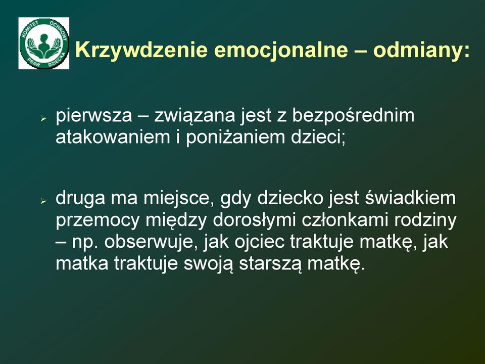 dziecko jest świadkiem przemocy między dorosłymi członkami rodziny