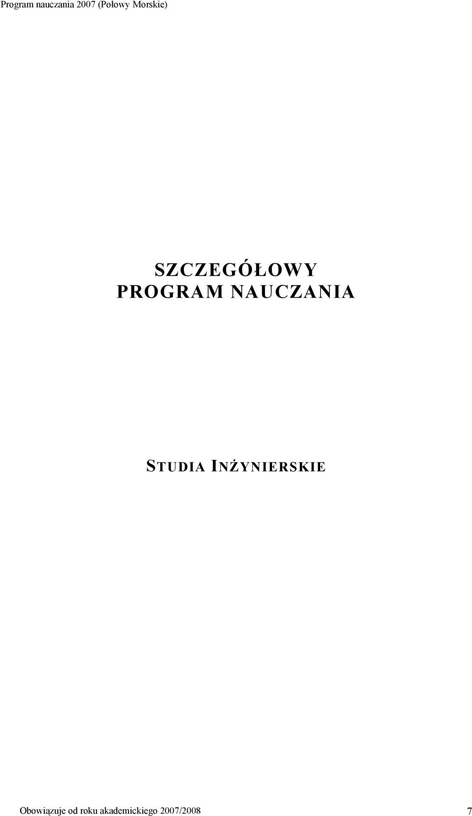 INŻYNIERSKIE Obowiązuje