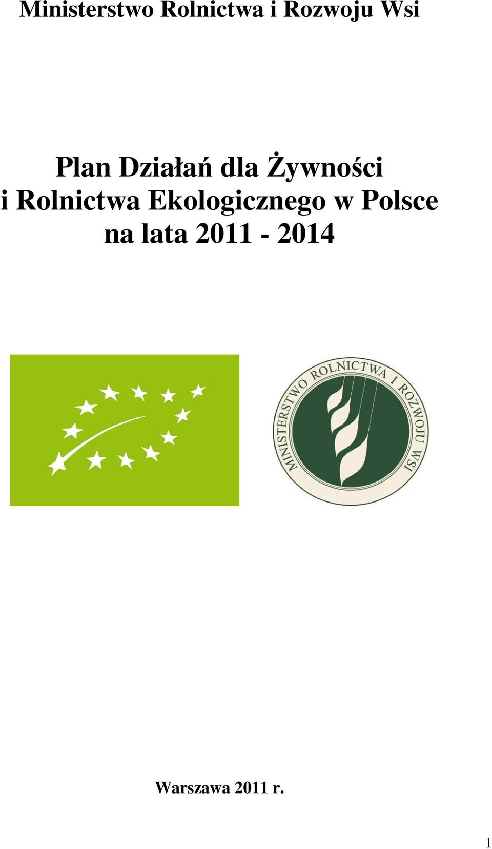 Rolnictwa Ekologicznego w Polsce