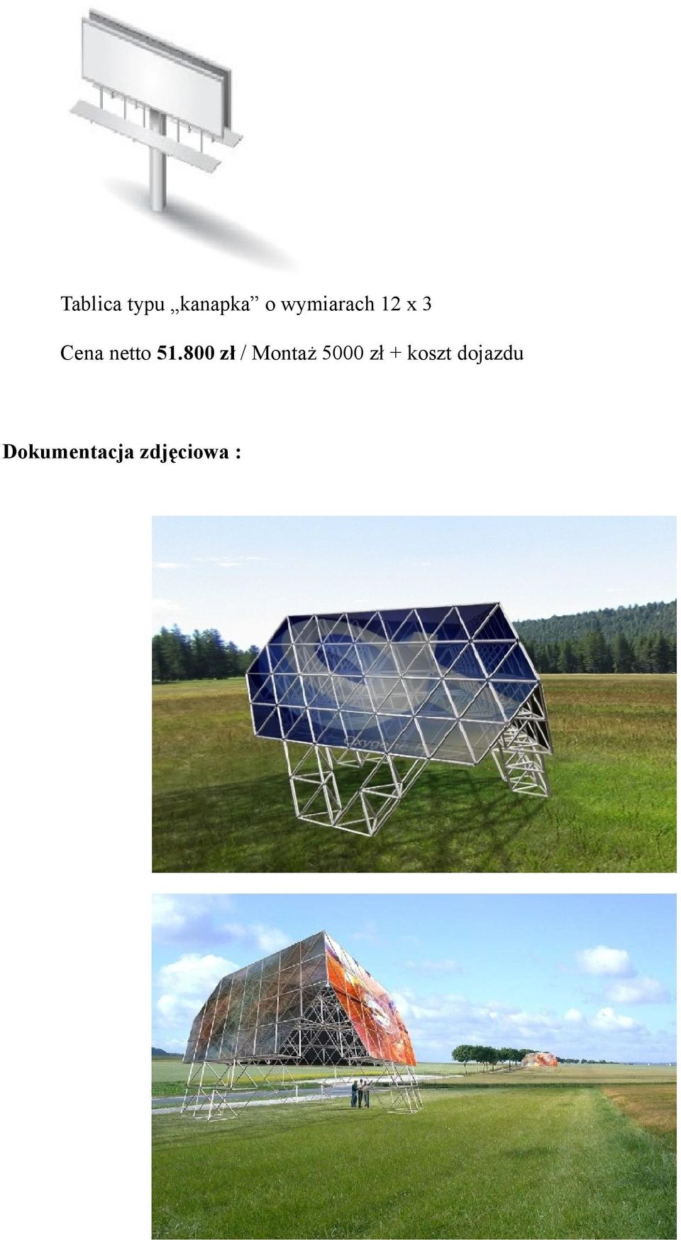 51.800 zł / Montaż 5000 zł +