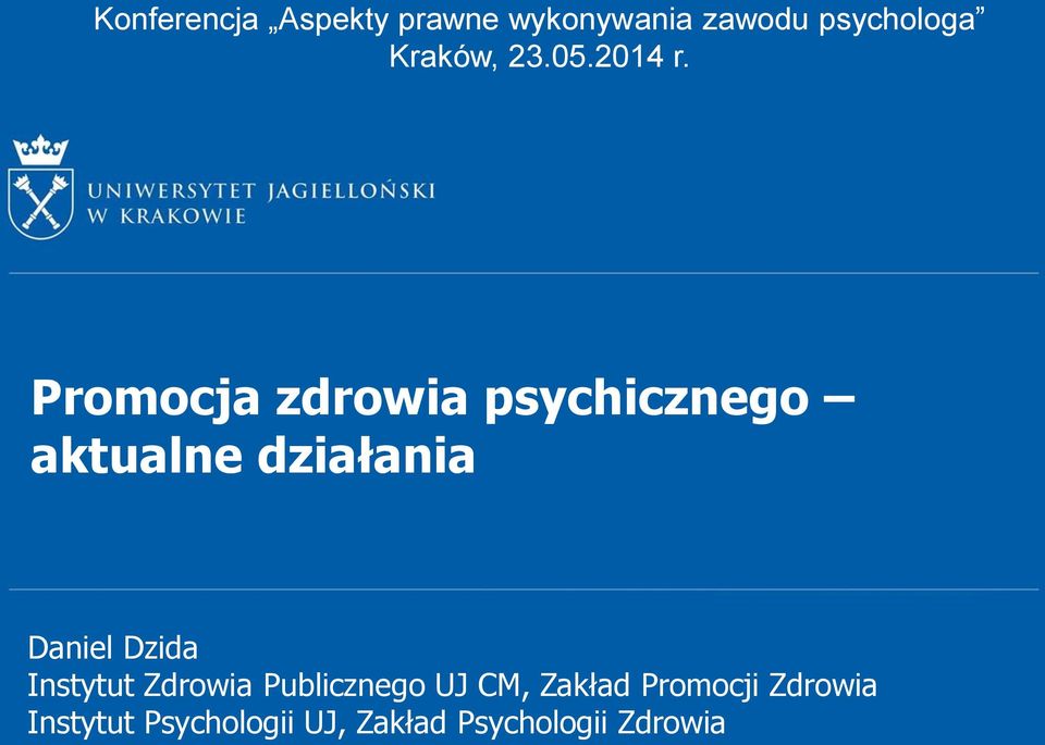 Promocja zdrowia psychicznego aktualne działania Daniel Dzida