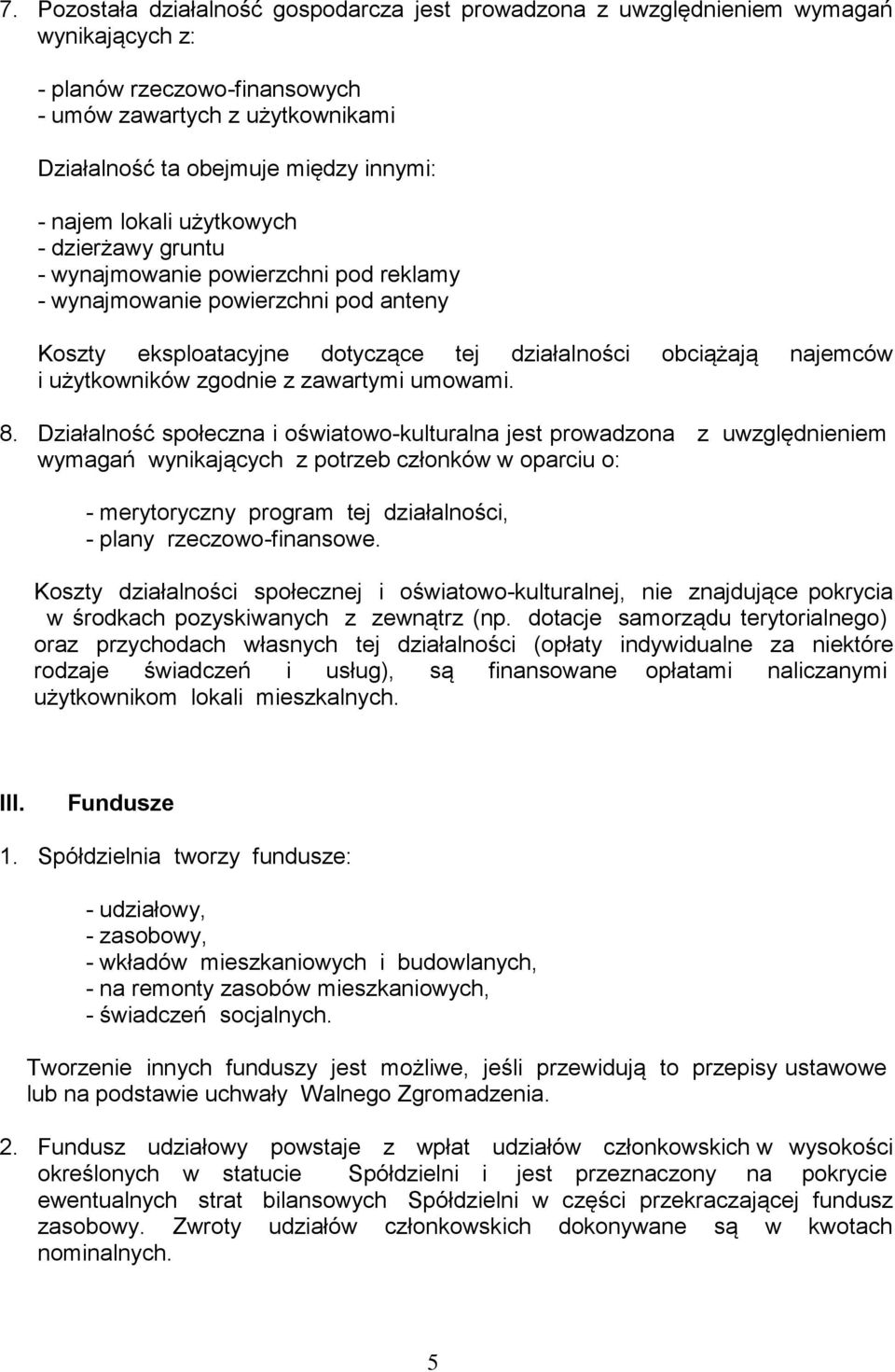 użytkowników zgodnie z zawartymi umowami. 8.