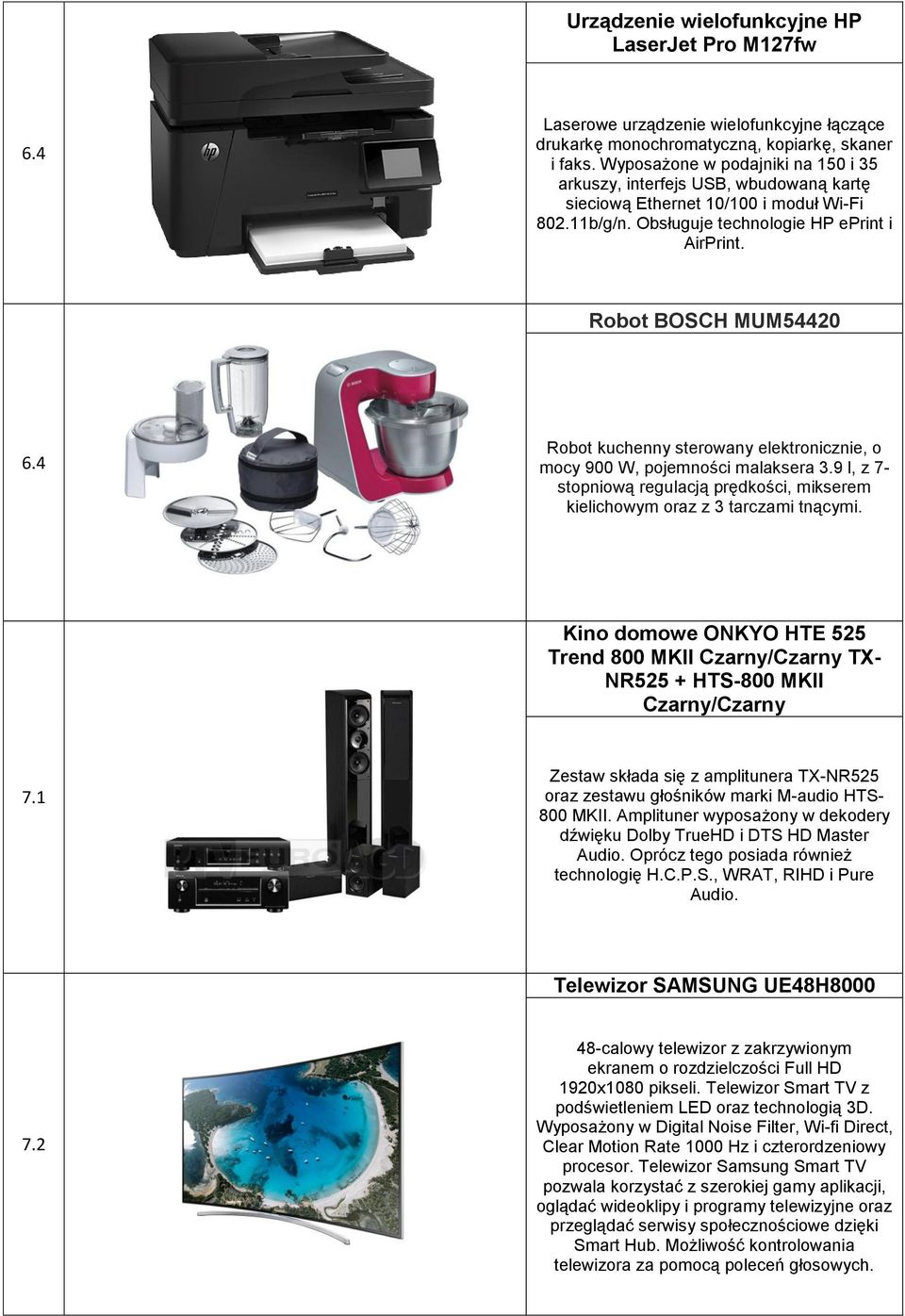 4 Robot kuchenny sterowany elektronicznie, o mocy 900 W, pojemności malaksera 3.9 l, z 7- stopniową regulacją prędkości, mikserem kielichowym oraz z 3 tarczami tnącymi.