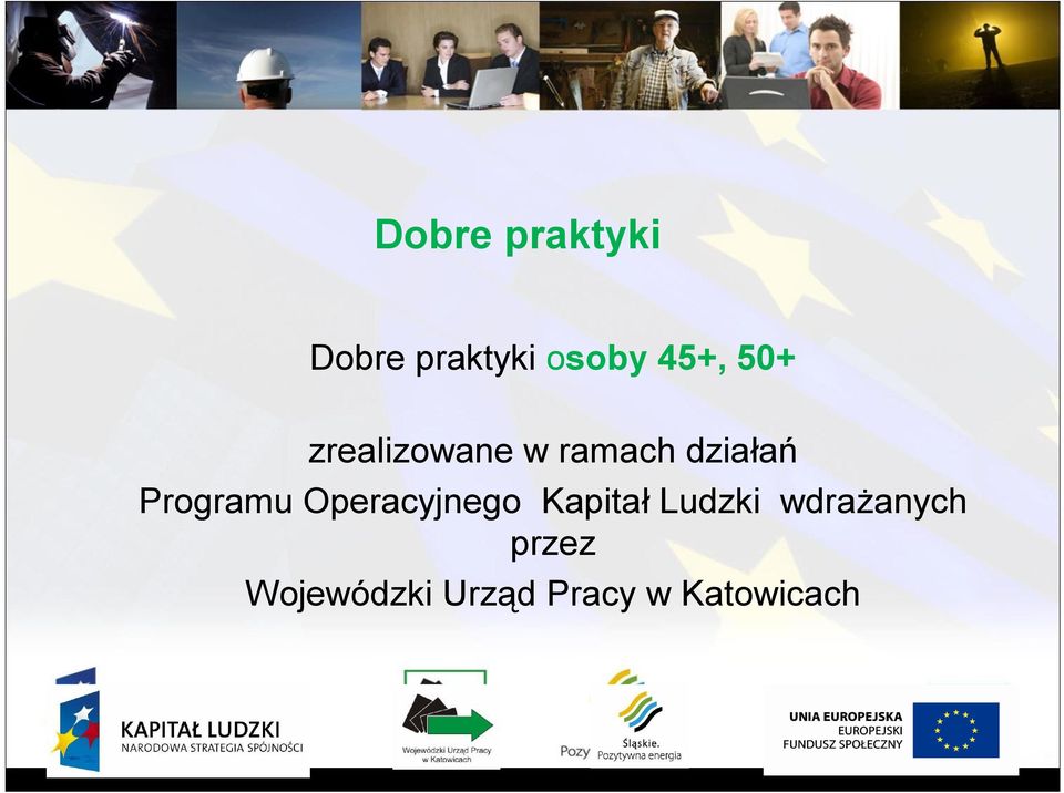 Programu Operacyjnego Kapitał Ludzki