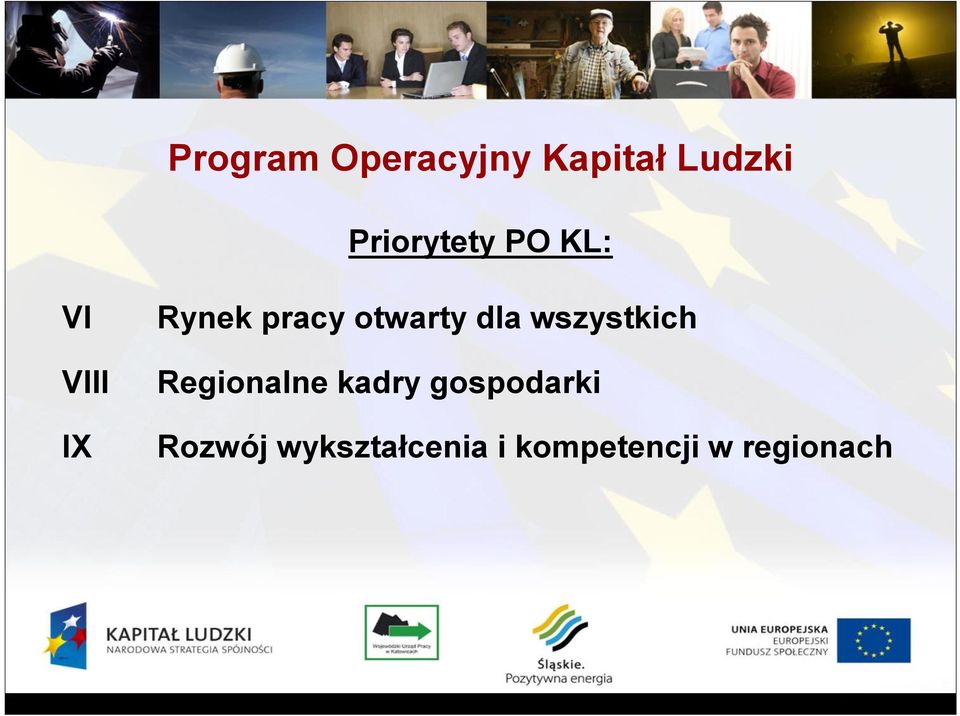 otwarty dla wszystkich Regionalne kadry