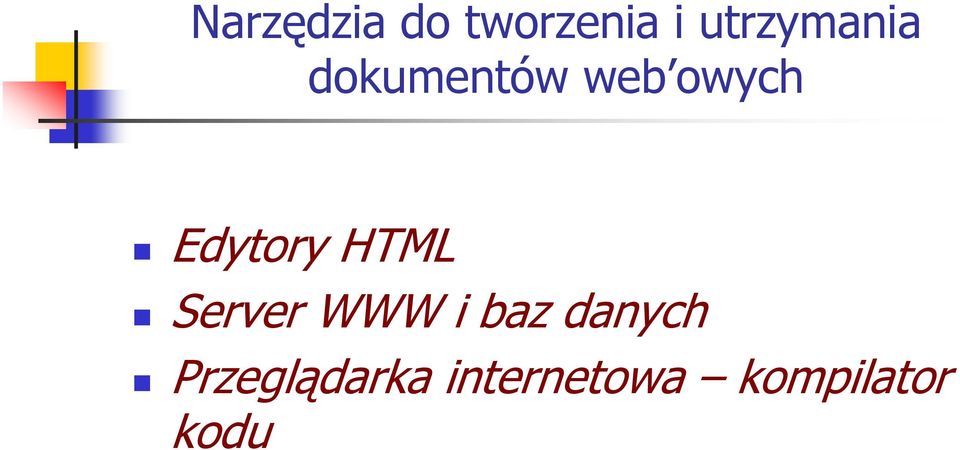 Edytory HTML Server WWW i baz