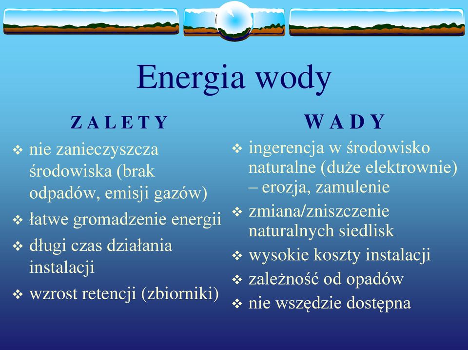 ingerencja w środowisko naturalne (duże elektrownie) erozja, zamulenie