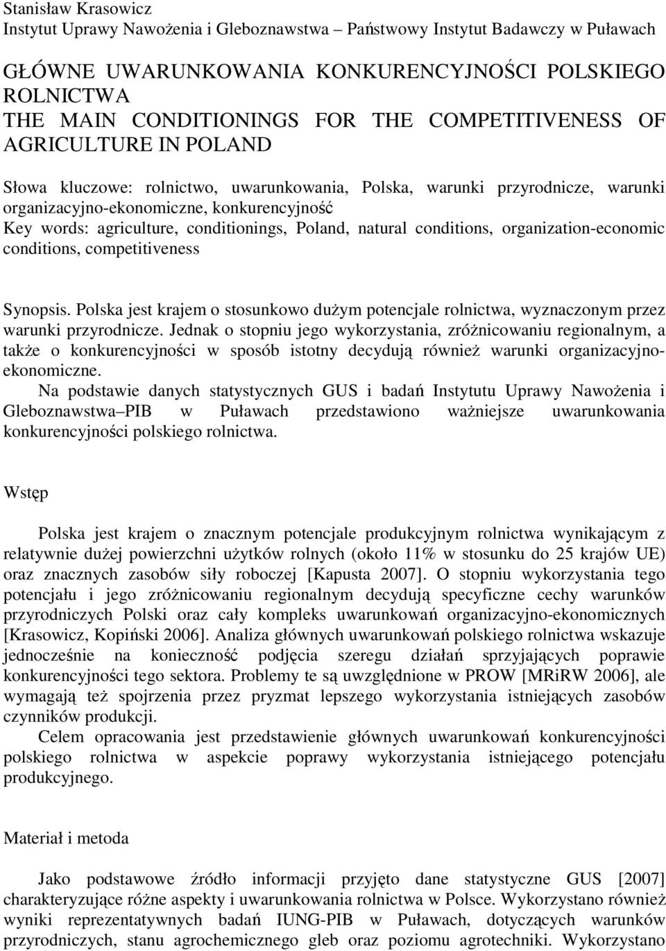 conditionings, Poland, natural conditions, organization-economic conditions, competitiveness Synopsis.