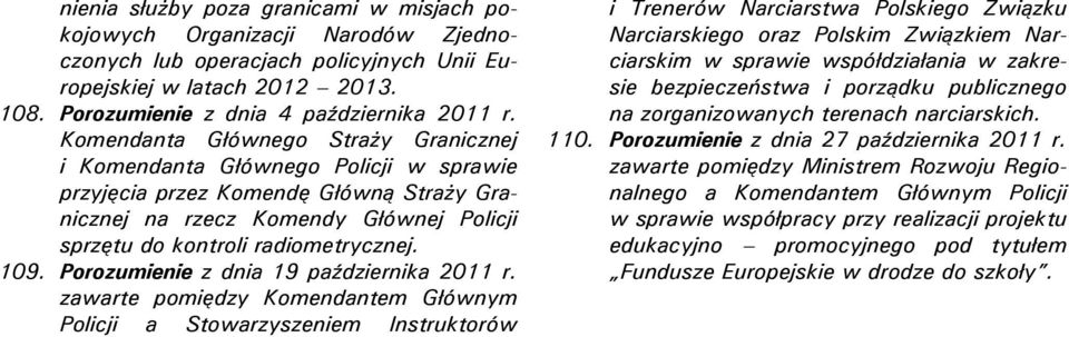 109. Porozumienie z dnia 19 października 2011 r.